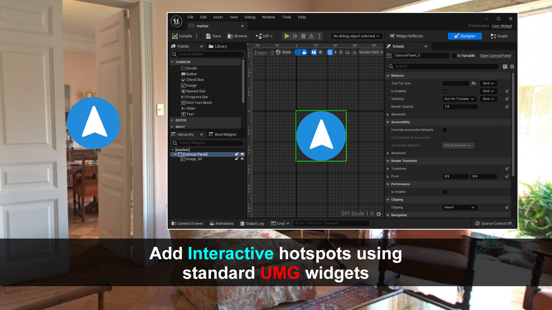 Use normal UMG widgets for your custom interactive hotspots